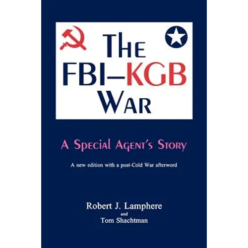 The FBI-KGB War