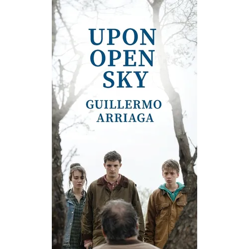Upon Open Sky