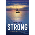 Finishing Strong: An Estate Planning Journey