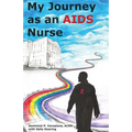 My Journey as an AIDS Nurse