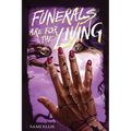 Funerals Are for the Living