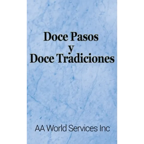 Doce Pasos y Doce Tradiciones