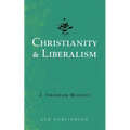 Christianity & Liberalism