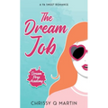 The Dream Job: A YA Sweet Romance