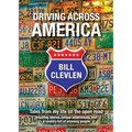 Driving Across America: Tales from my life on the open road