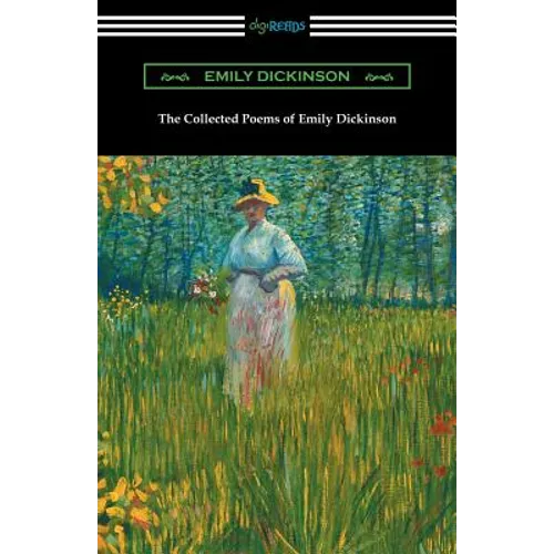 The Collected Poems of Emily Dickinson