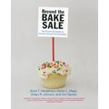Beyond the Bake Sale: The Essential Guide to Family/School Partnerships
