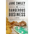 A Dangerous Business