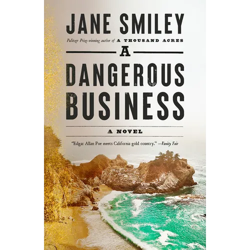 A Dangerous Business