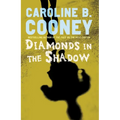 Diamonds in the Shadow