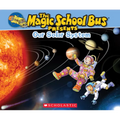 The Magic School Bus Presents: Our Solar System: A Nonfiction Companion to the Original Magic School Bus Series