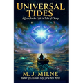 Universal Tides: Barbed Wire Blues - A Quest for the Light in Tides of Change