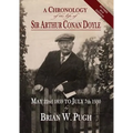A Chronology of the Life of Sir Arthur Conan Doyle - Revised 2018 Edition