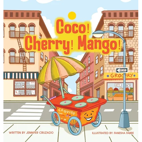 Coco! Cherry! Mango!
