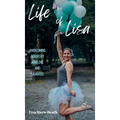 Life of Lisa: Overcoming Adversity with Love and Laughter