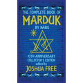 The Complete Book of Marduk by Nabu: A Pocket Anunnaki Devotional Companion to Babylonian Prayers & Rituals
