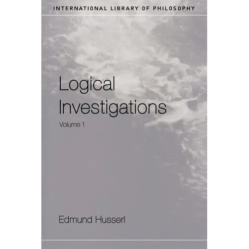 Logical Investigations Volume 1