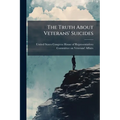 The Truth About Veterans' Suicides