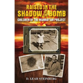 Raised in the Shadow of the Bomb: Children of the Manhattan Project