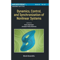 Dynamics, Control, and Synchronization of Nonlinear Systems