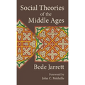 Social Theories of the Middle Ages