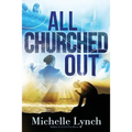 All Churched Out
