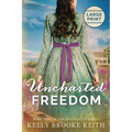 Uncharted Freedom: Large Print