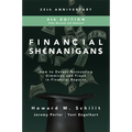 Financial Shenanigans: How to Detect Accounting Gimmicks and Fraud in Financial Reports