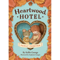 Heartwood Hotel: Family Forever