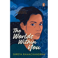 The Worlds Within You