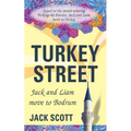 Turkey Street: Jack and Liam move to Bodrum
