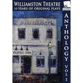 Williamston Anthology: 10 Years of Original Theatre