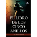 El libro de los cinco anillos / The Book of Five Rings(Spanish Edition)