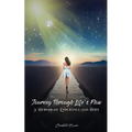 Journey Through Life's Flow: A Memoir of Endurance and Hope