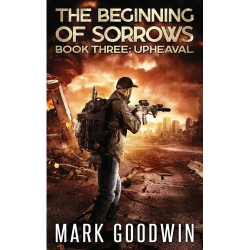 Upheaval: An Apocalyptic End-Times Thriller