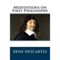Meditations on First Philosophy