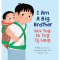 I Am A Big Brother - Kuv Yog Ib Tug Tij Laug