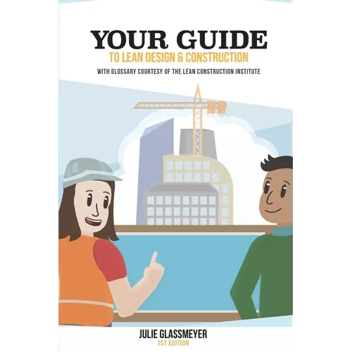 Your Guide to Lean Design and Construction