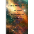 Minds More Awake (Revised Edition): The Vision of Charlotte Mason