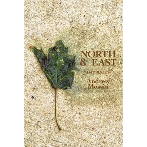 North & East: Daybooks