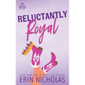 Reluctantly Royal: Special Edition