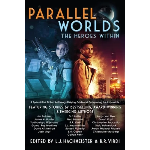 Parallel Worlds: The Heroes Within
