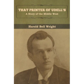 That Printer of Udell's: A Story of the Middle West