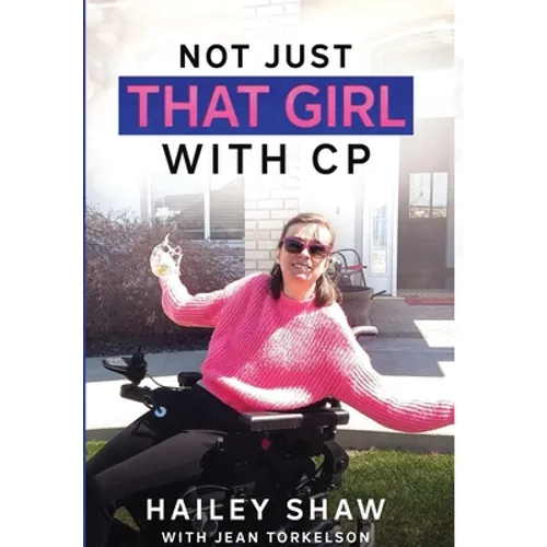 Not Just That Girl With CP