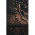 Ten Lessons In Love