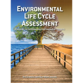 Environmental Life Cycle Assessment: Measuring the environmental performance of products