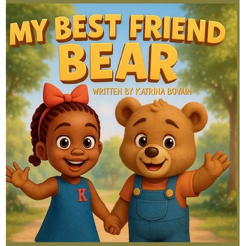 My Best Friend Bear