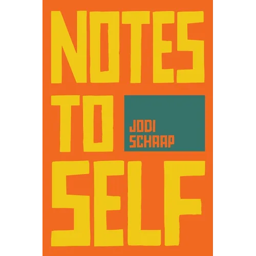 Notes to Self