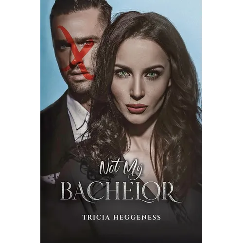 Not My Bachelor