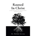 Rooted in Christ